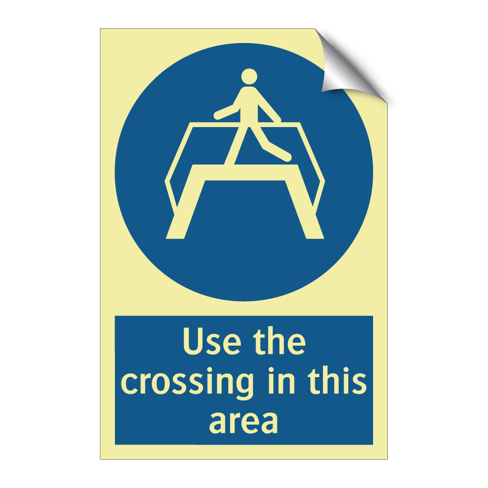 Use the crossing in this area