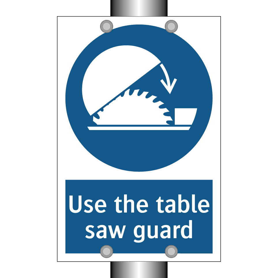 Use the table saw guard