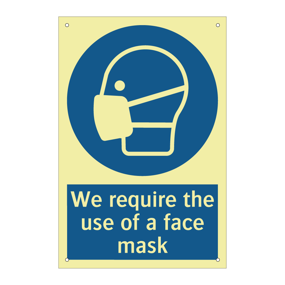 We require the use of a face mask
