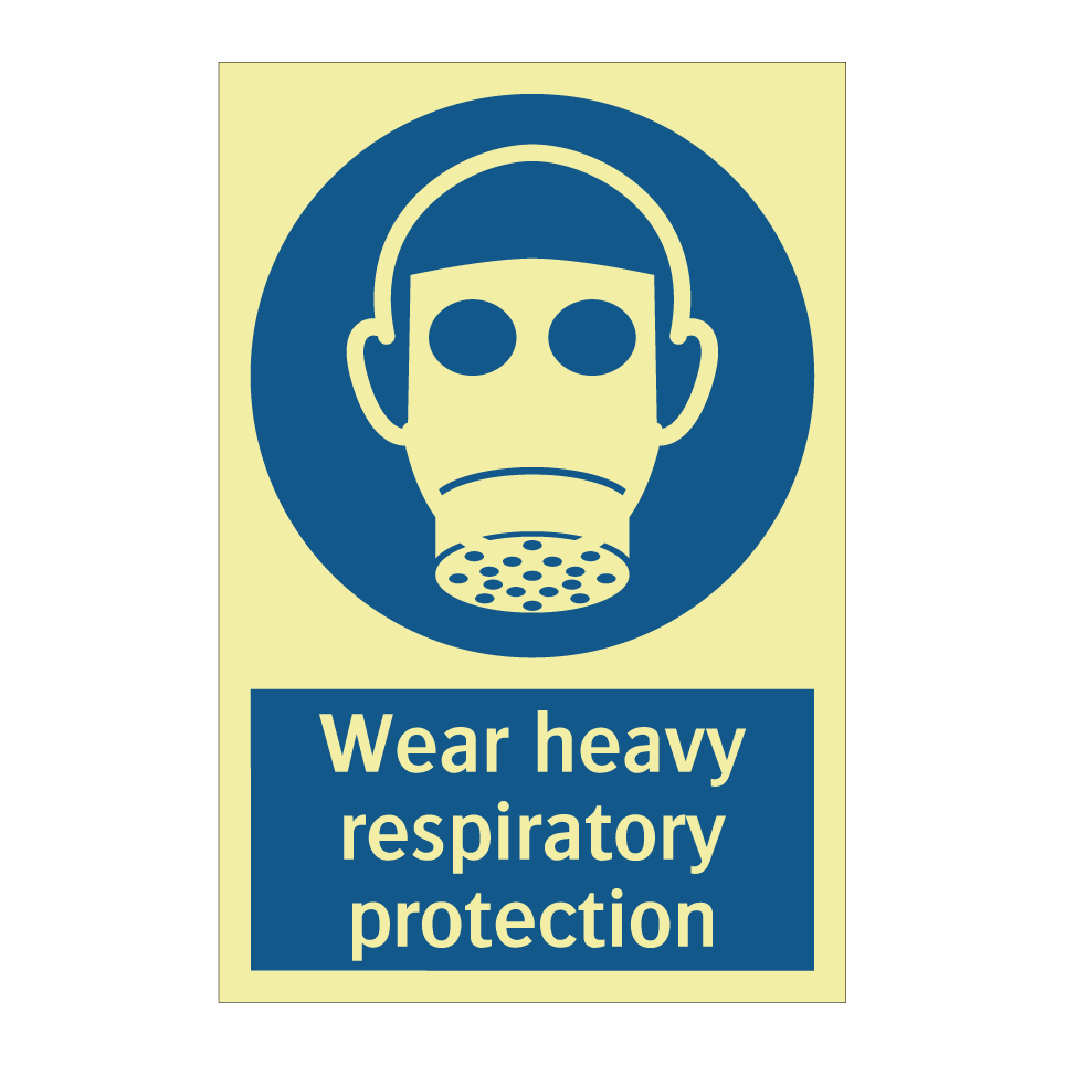 Wear heavy respiratory protection