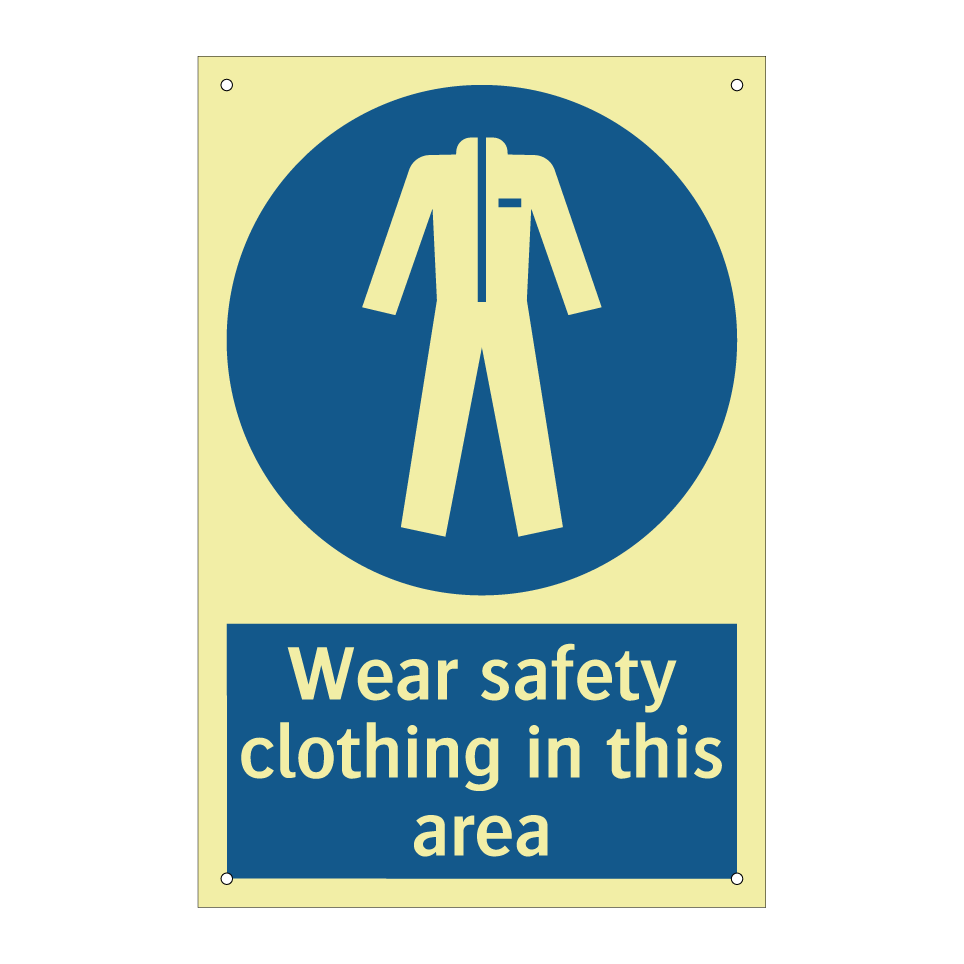 Wear safety clothing in this area
