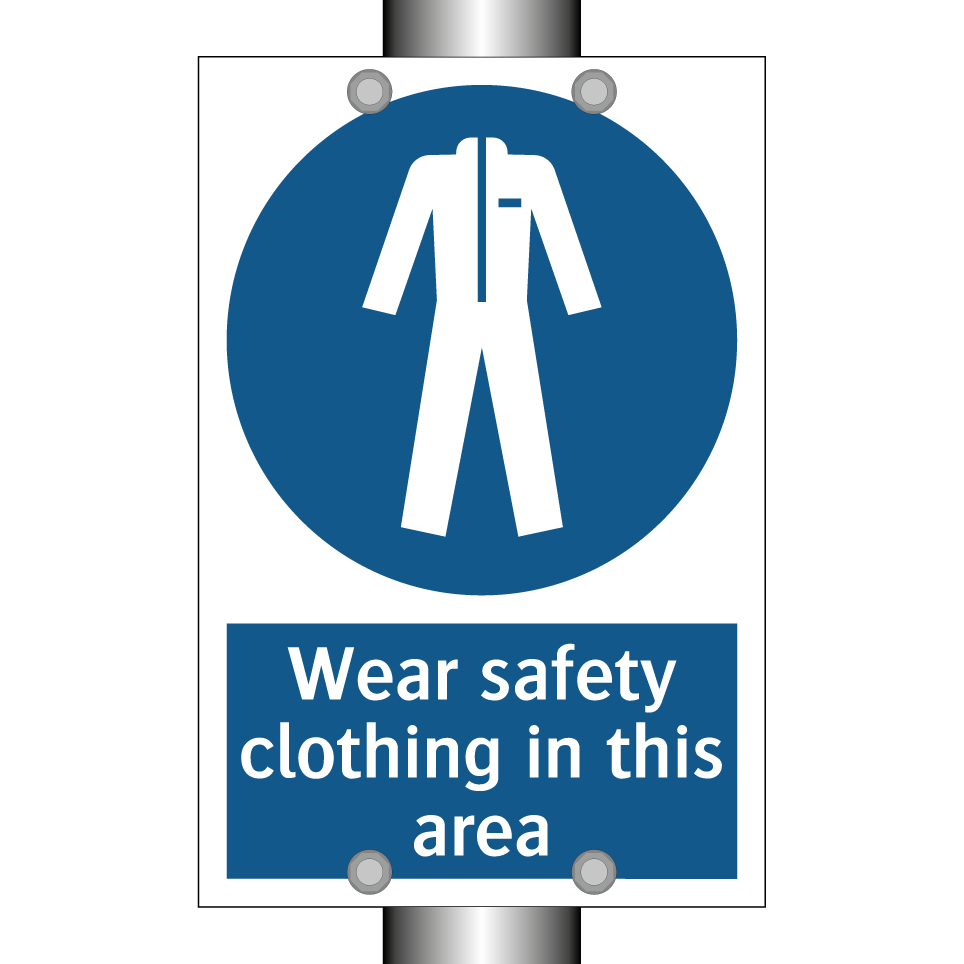 Wear safety clothing in this area