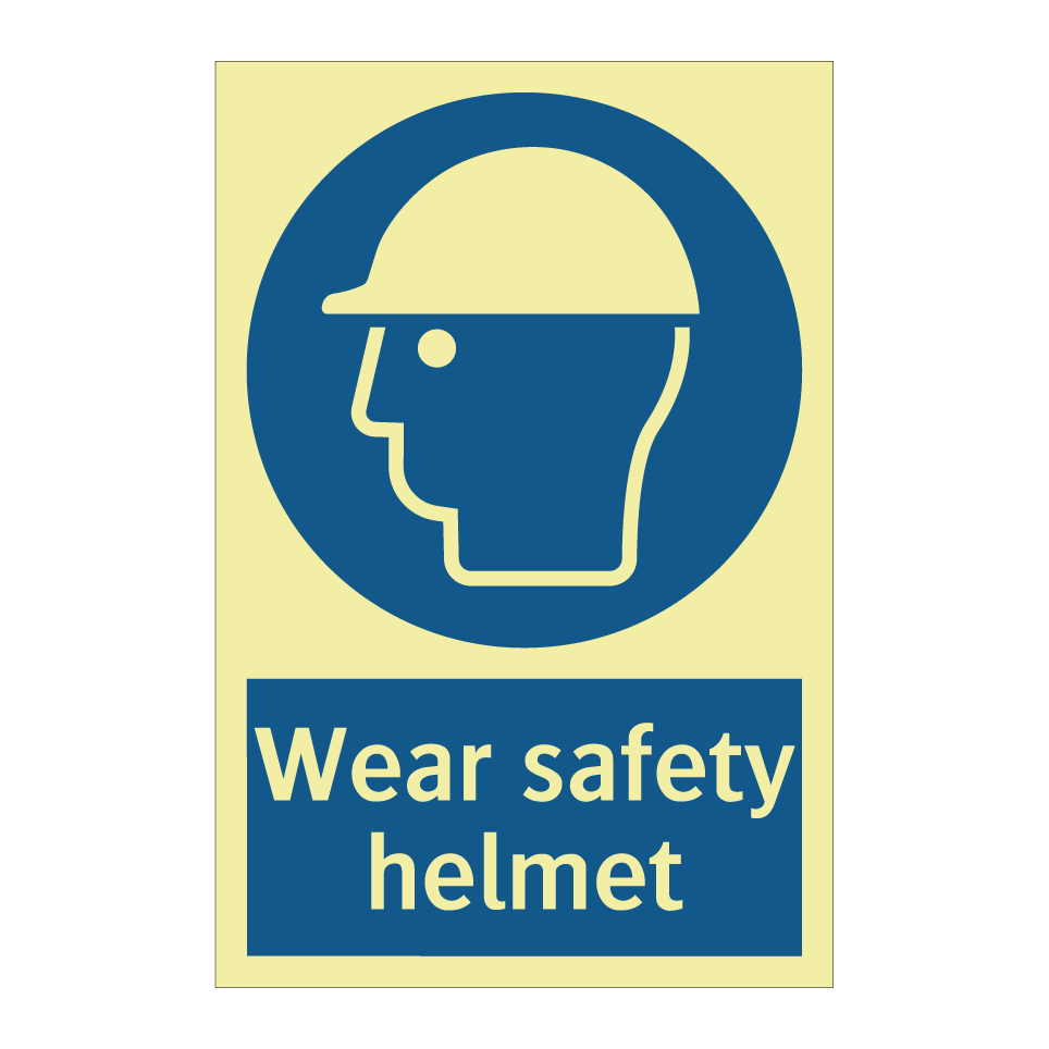 Wear safety helmet