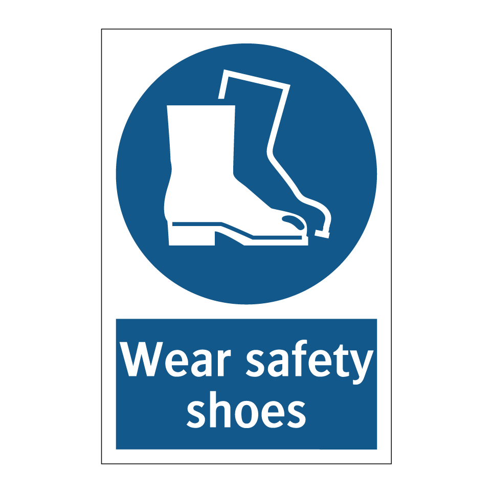 Wear safety shoes