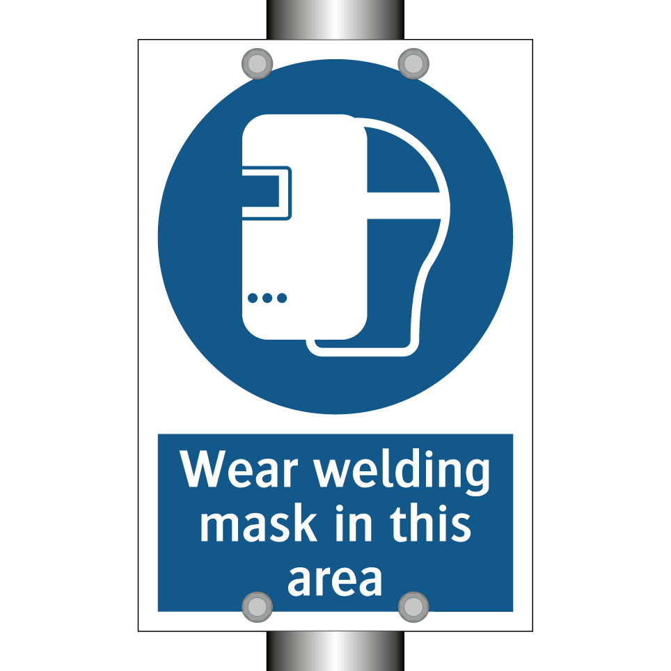 Wear welding mask in this area