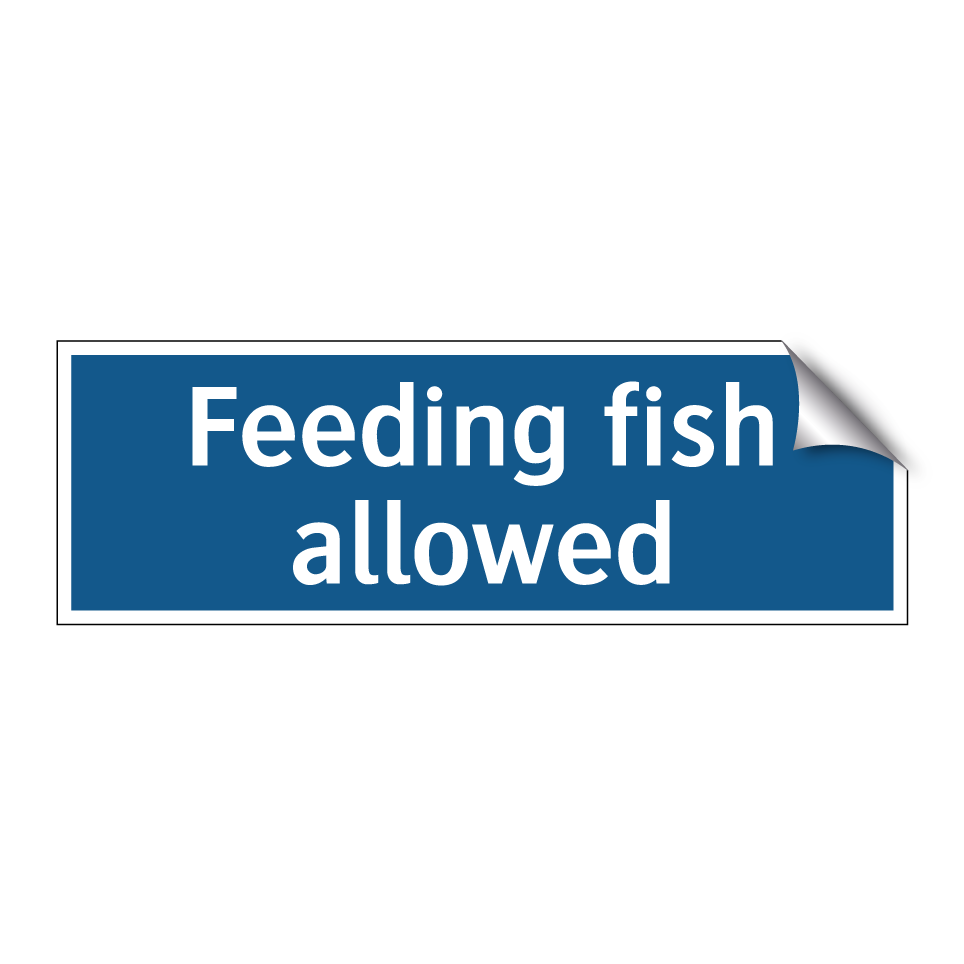 Feeding fish allowed