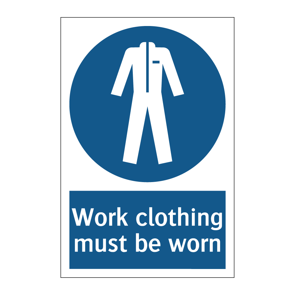 Work clothing must be worn