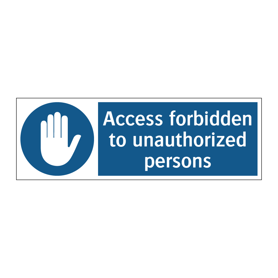 Access forbidden to unauthorized persons