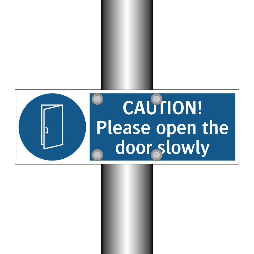 CAUTION! Please open the door slowly