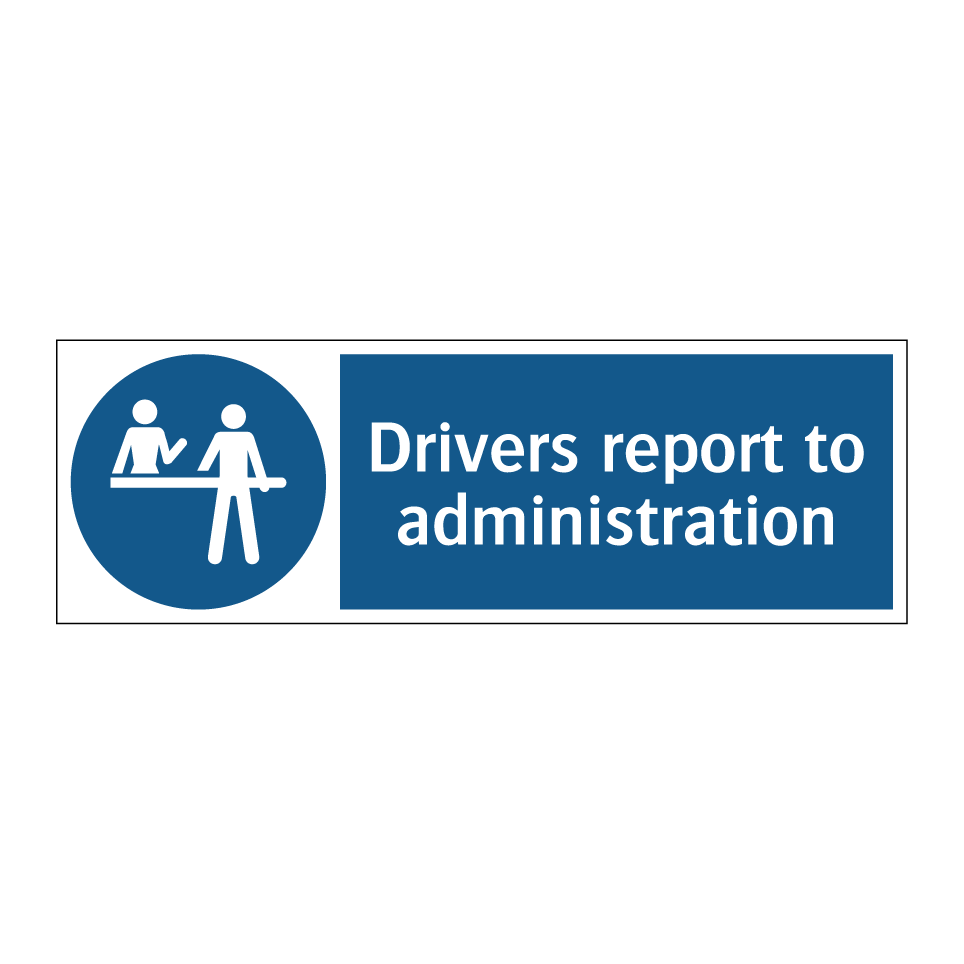 Drivers report to administration