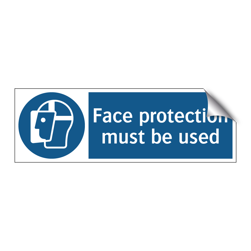 Face protection must be used