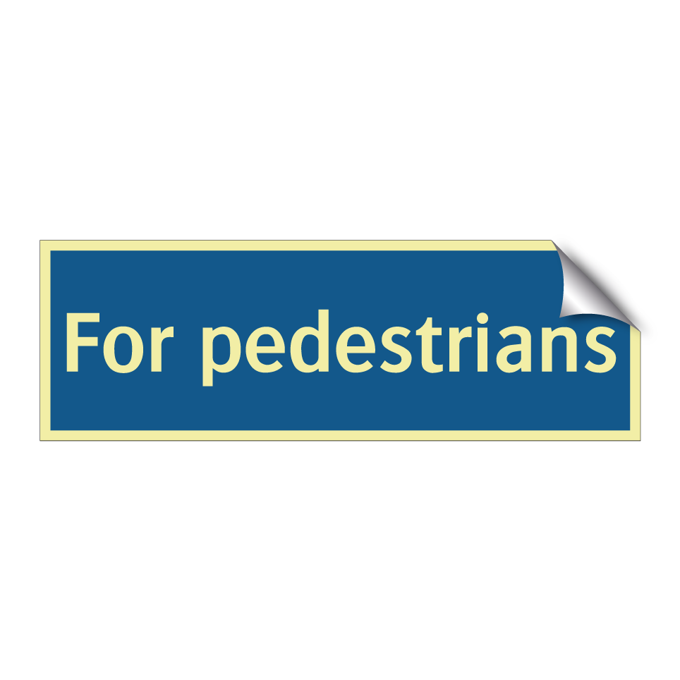For pedestrians