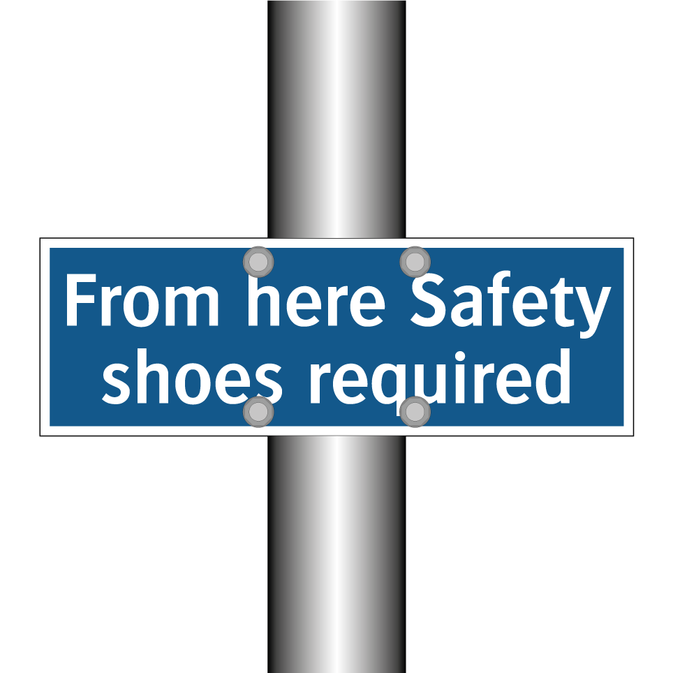 From here Safety shoes required
