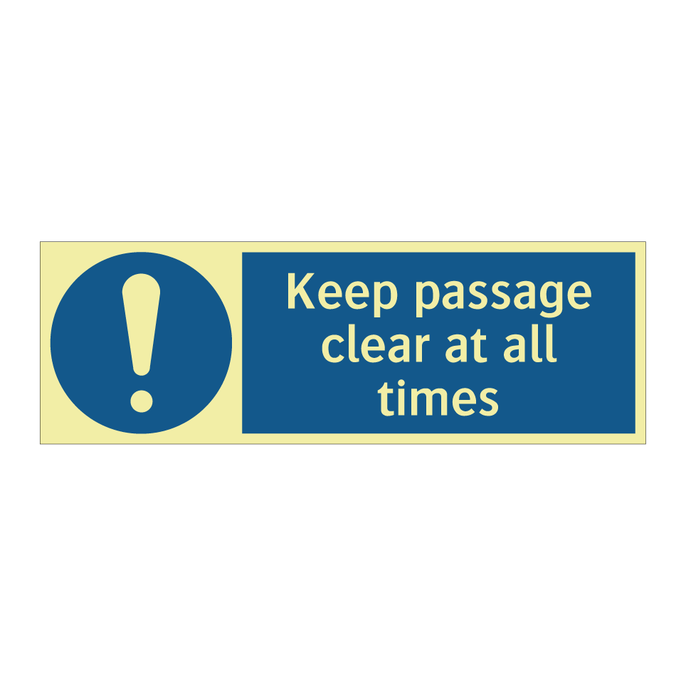 Keep passage clear at all times