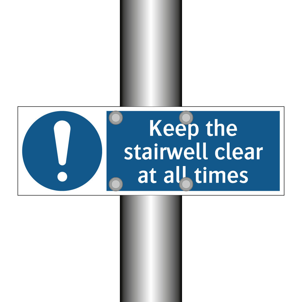 Keep the stairwell clear at all times