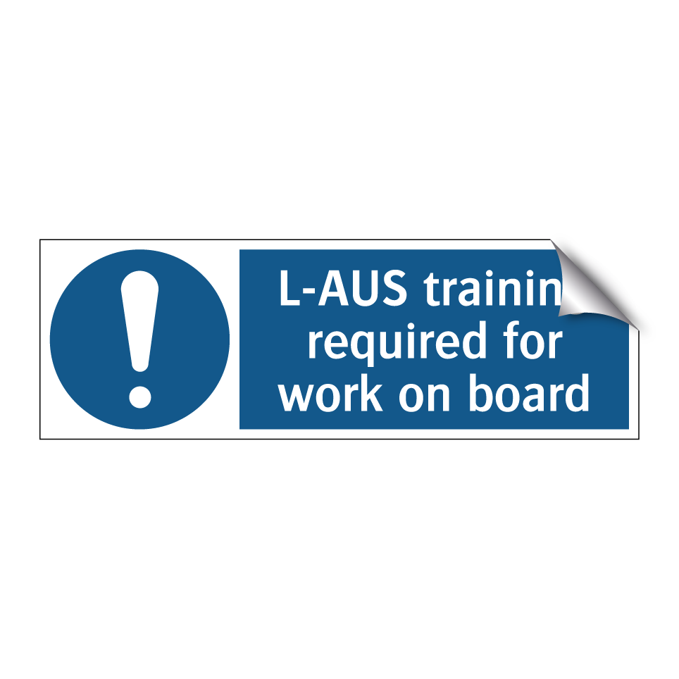 L-AUS training required for work on board