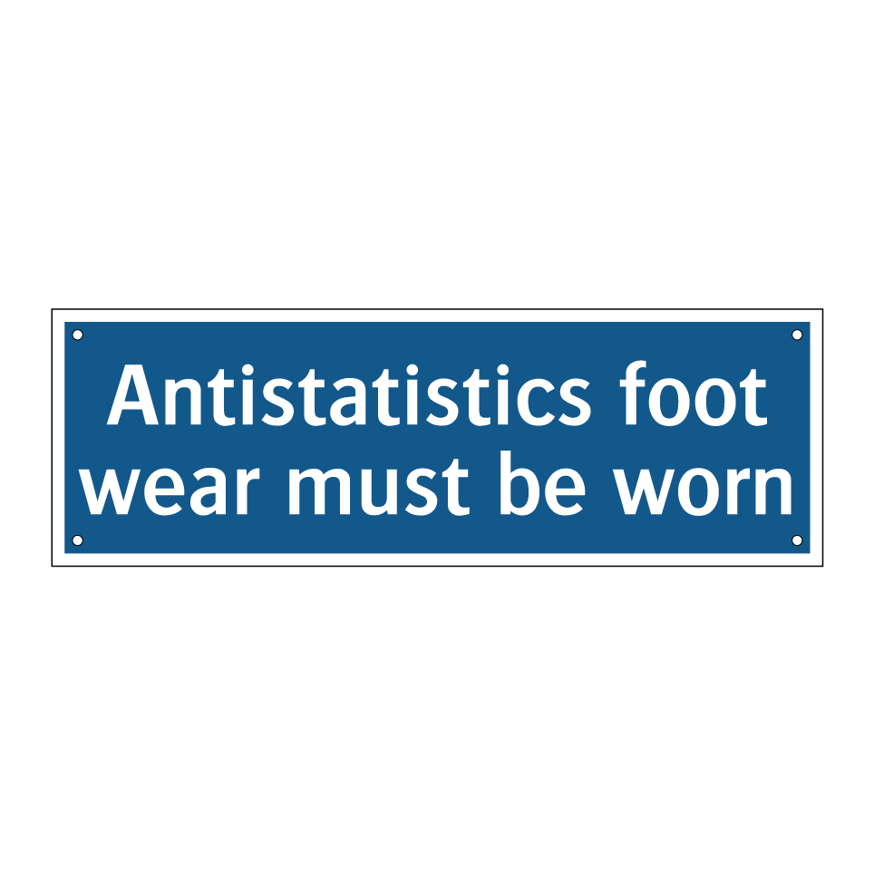 Antistatistics foot wear must be worn