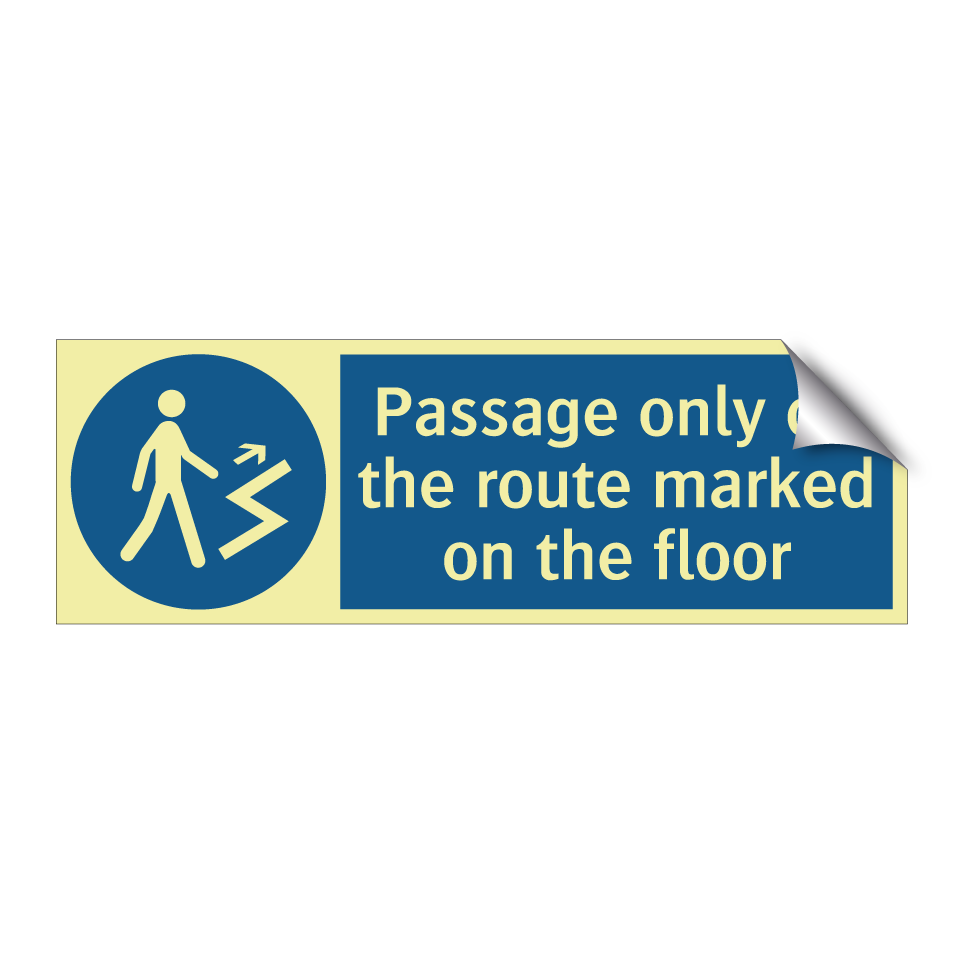 Passage only on the route marked on the floor