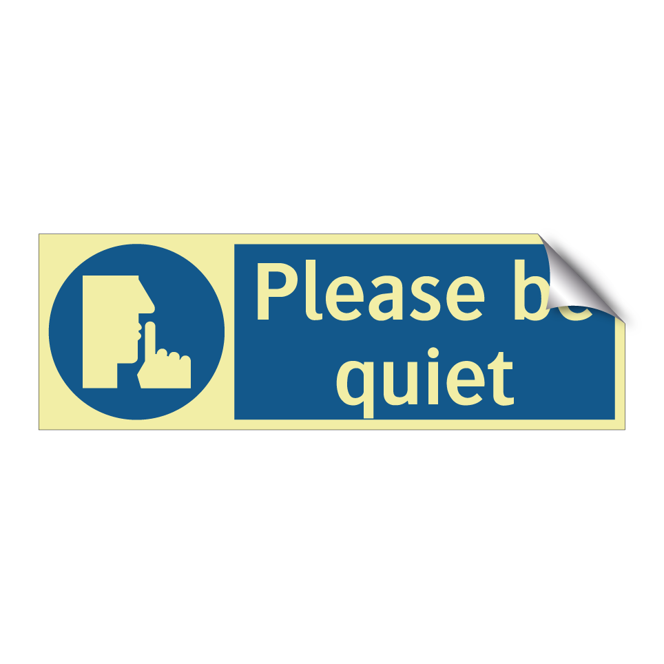 Please be quiet