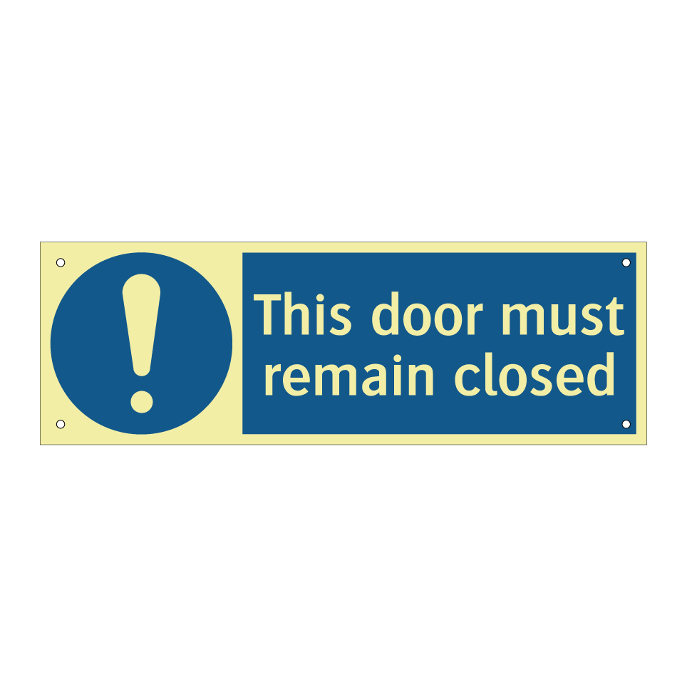This door must remain closed