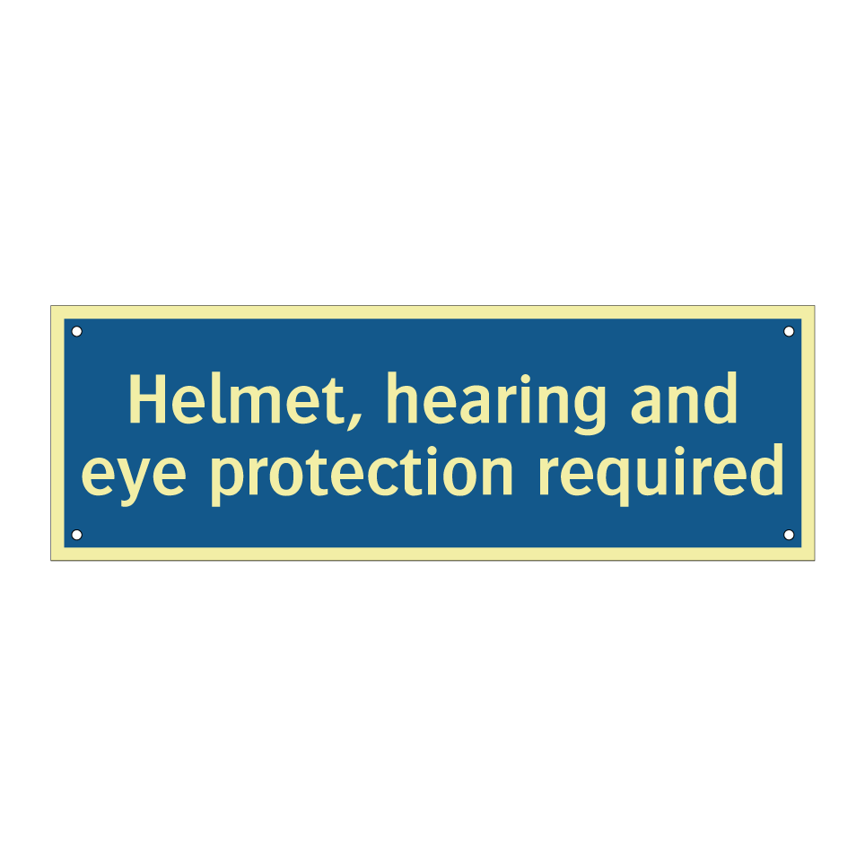Helmet, hearing and eye protection required