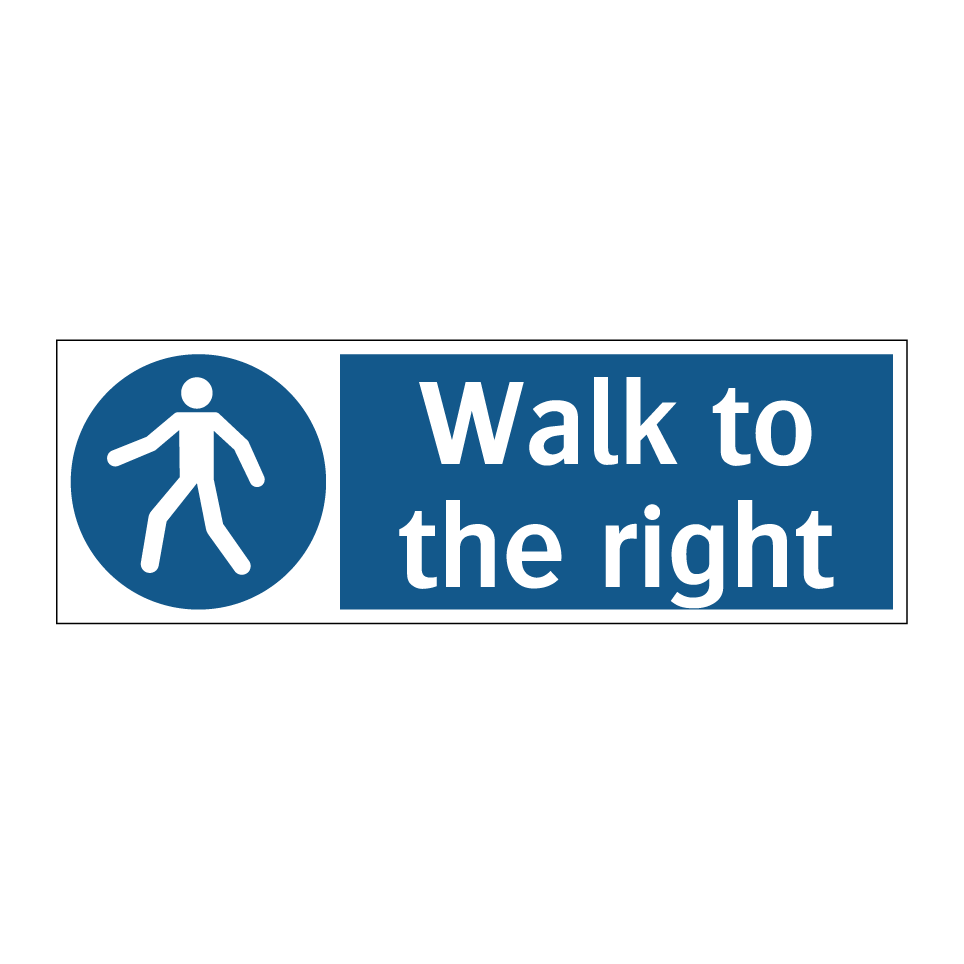 Walk to the right