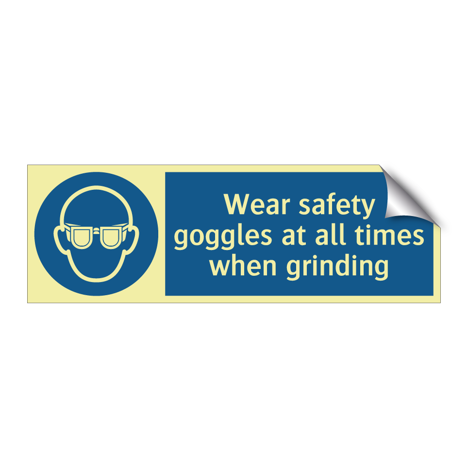 Wear safety goggles at all times when grinding
