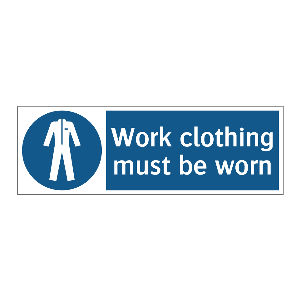 Work clothing must be worn