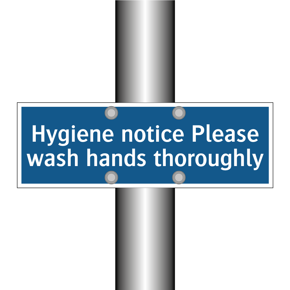 Hygiene notice Please wash hands thoroughly