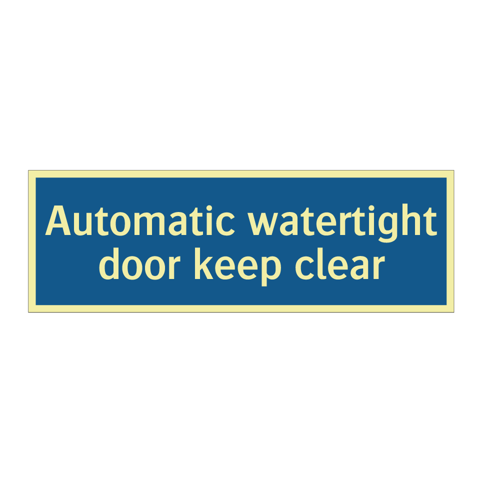 Automatic watertight door keep clear