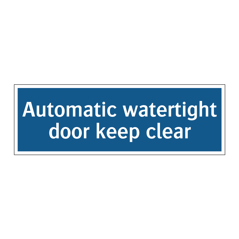 Automatic watertight door keep clear