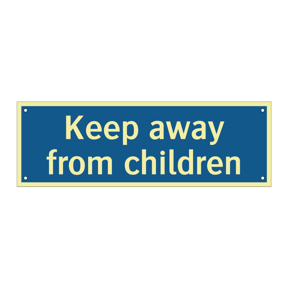 Keep away from children