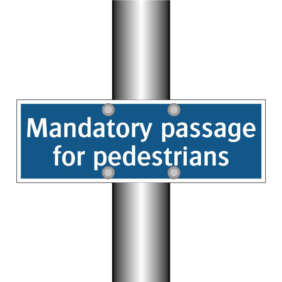 Mandatory passage for pedestrians