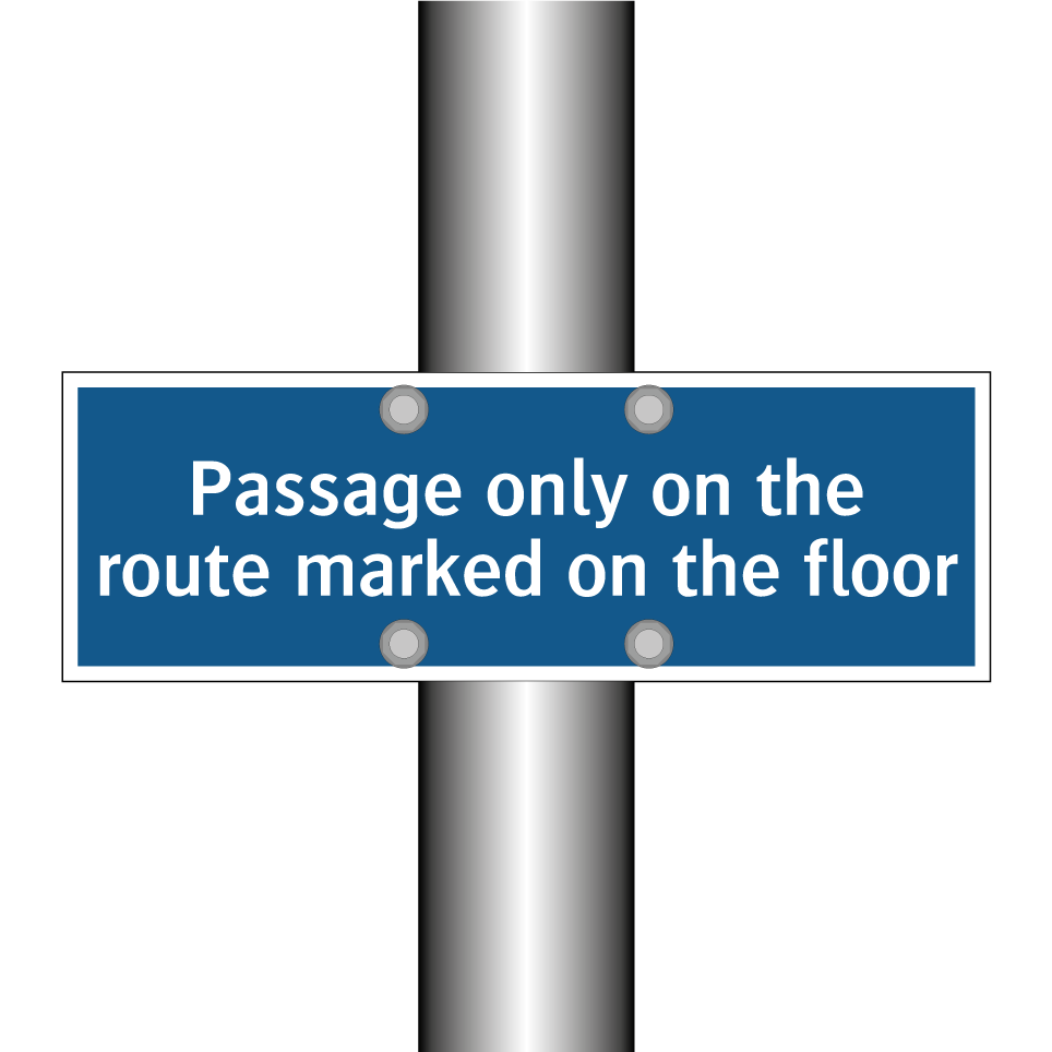 Passage only on the route marked on the floor