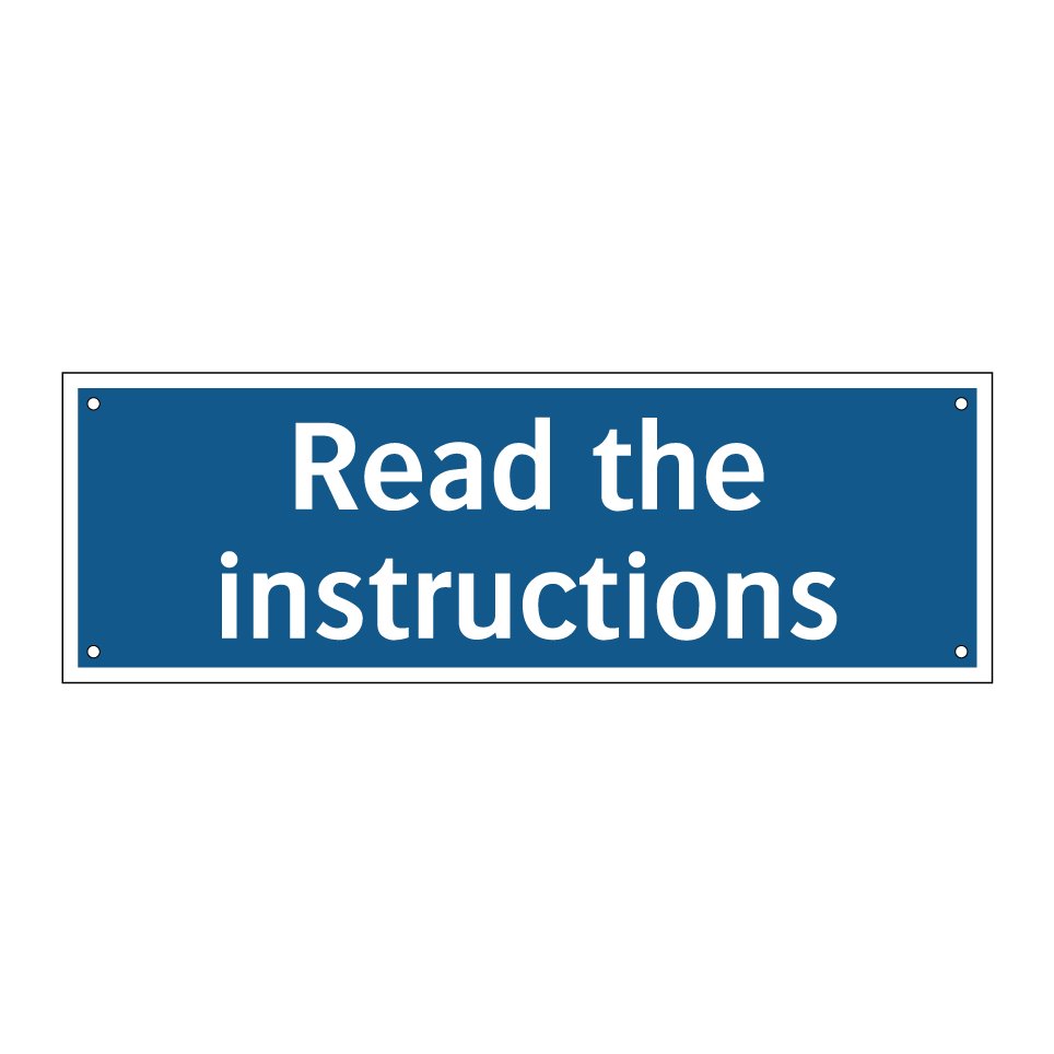 Read the instructions