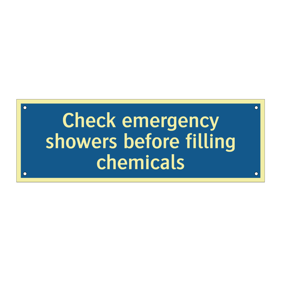 Check emergency showers before filling chemicals