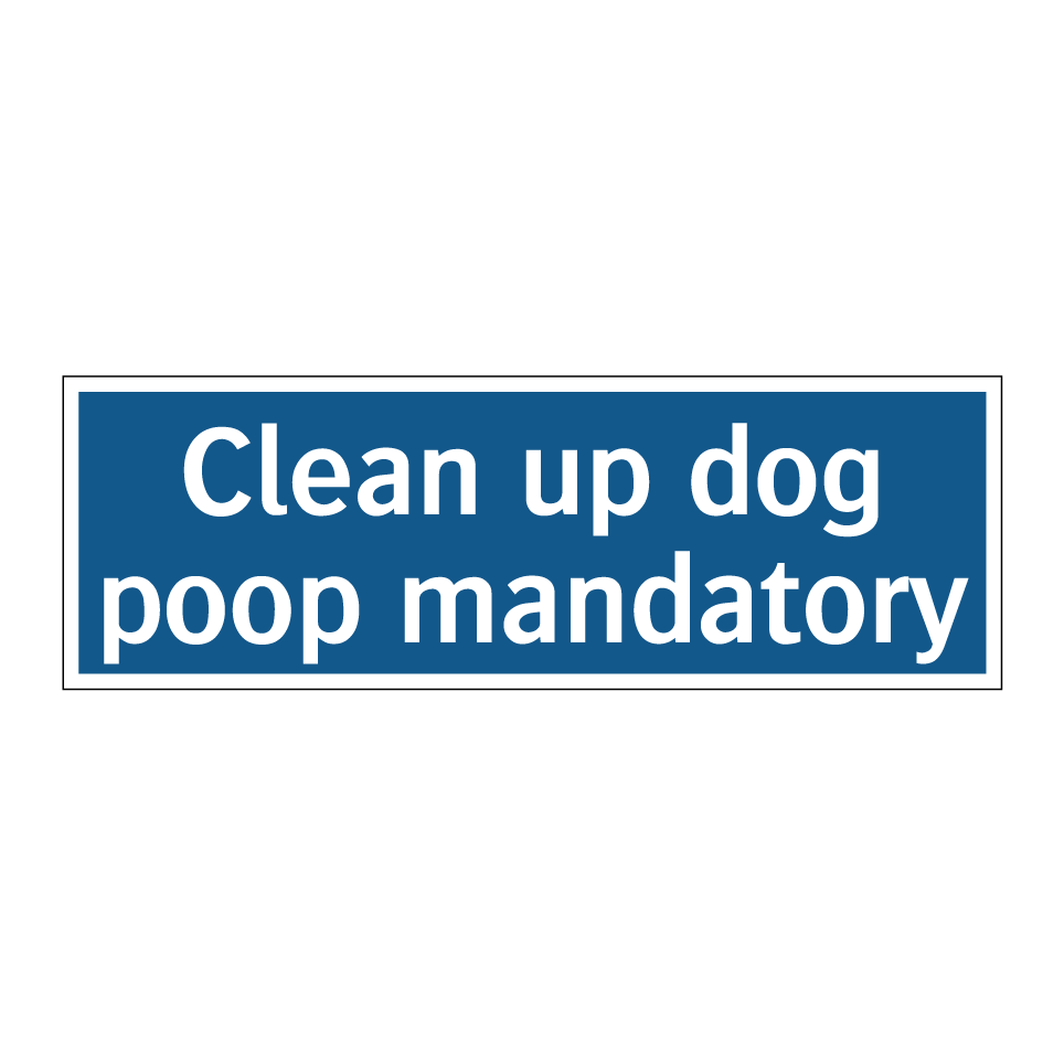 Clean up dog poop mandatory