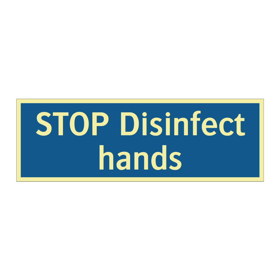 STOP Disinfect hands