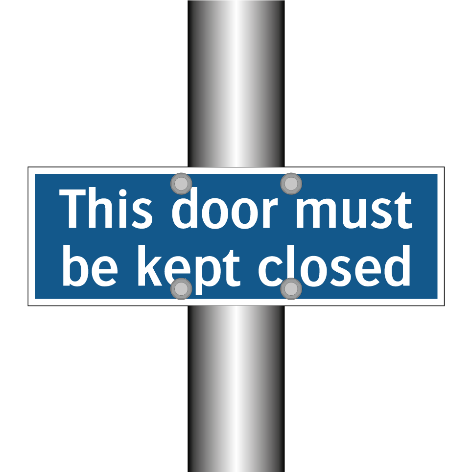 This door must be kept closed