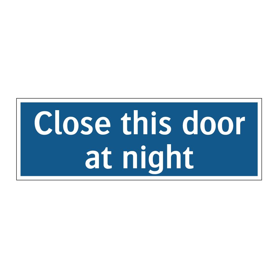 Close this door at night
