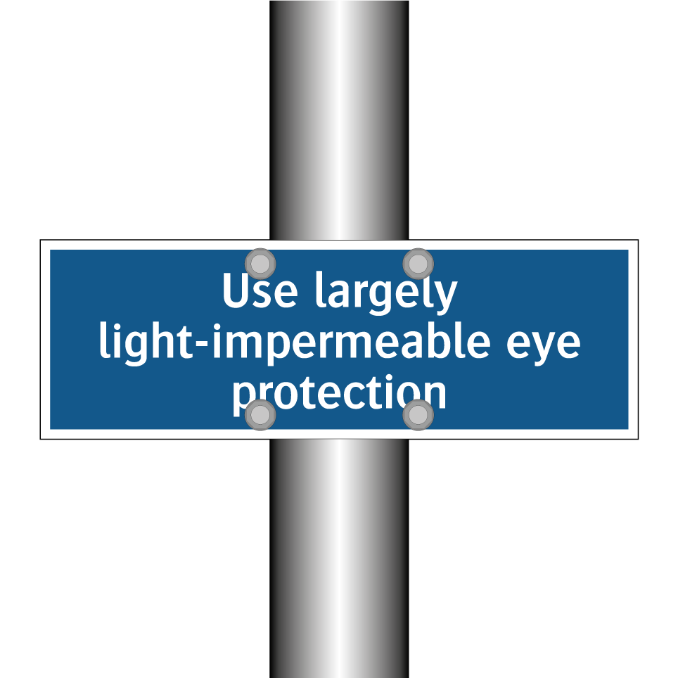 Use largely light-impermeable eye protection