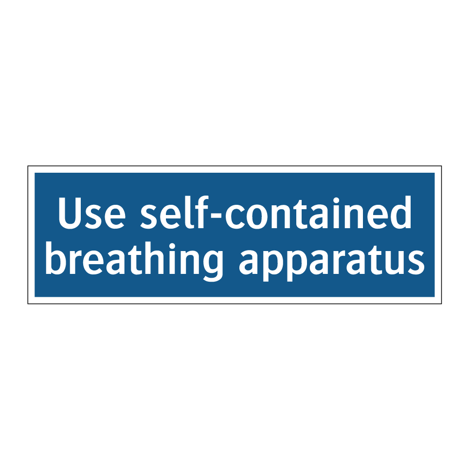 Use self-contained breathing apparatus
