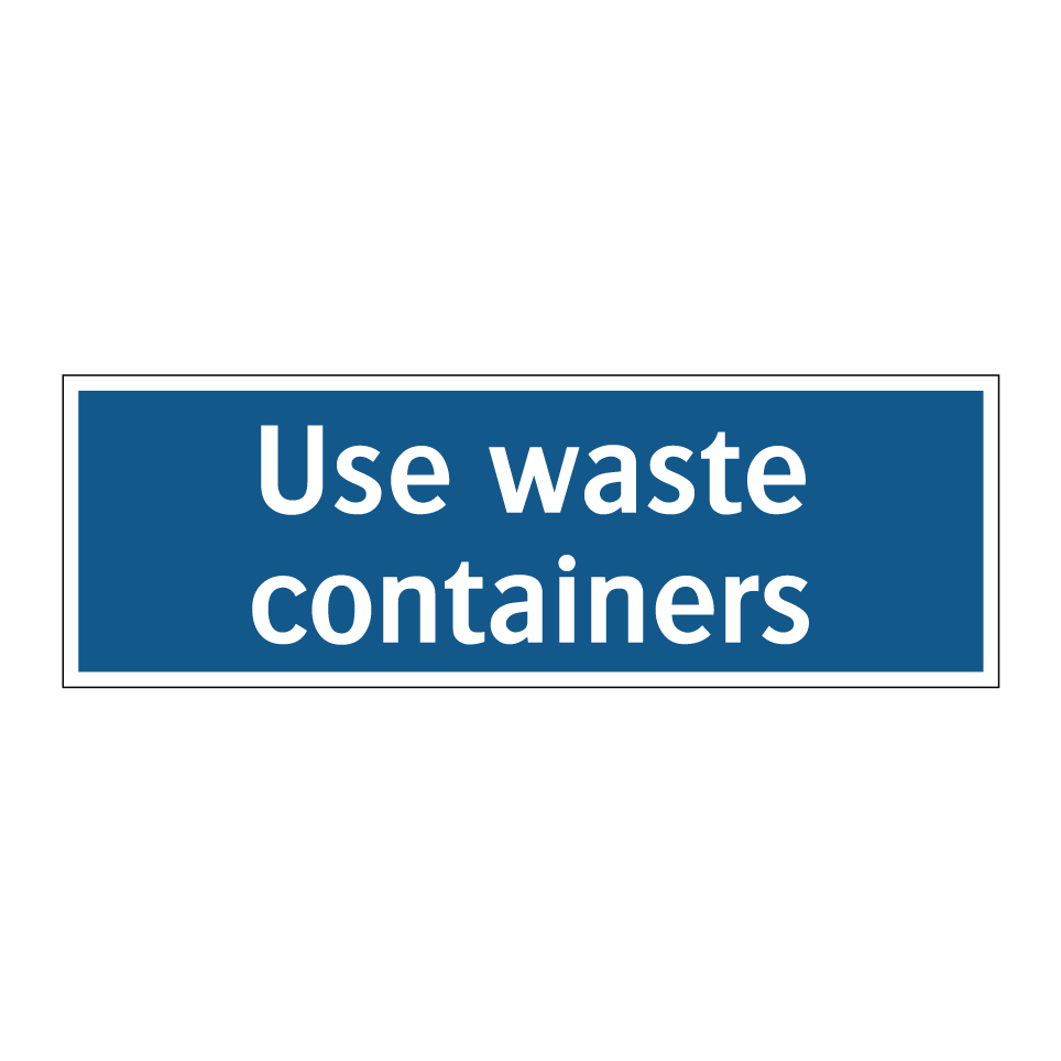 Use waste containers