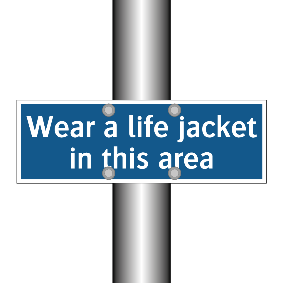 Wear a life jacket in this area