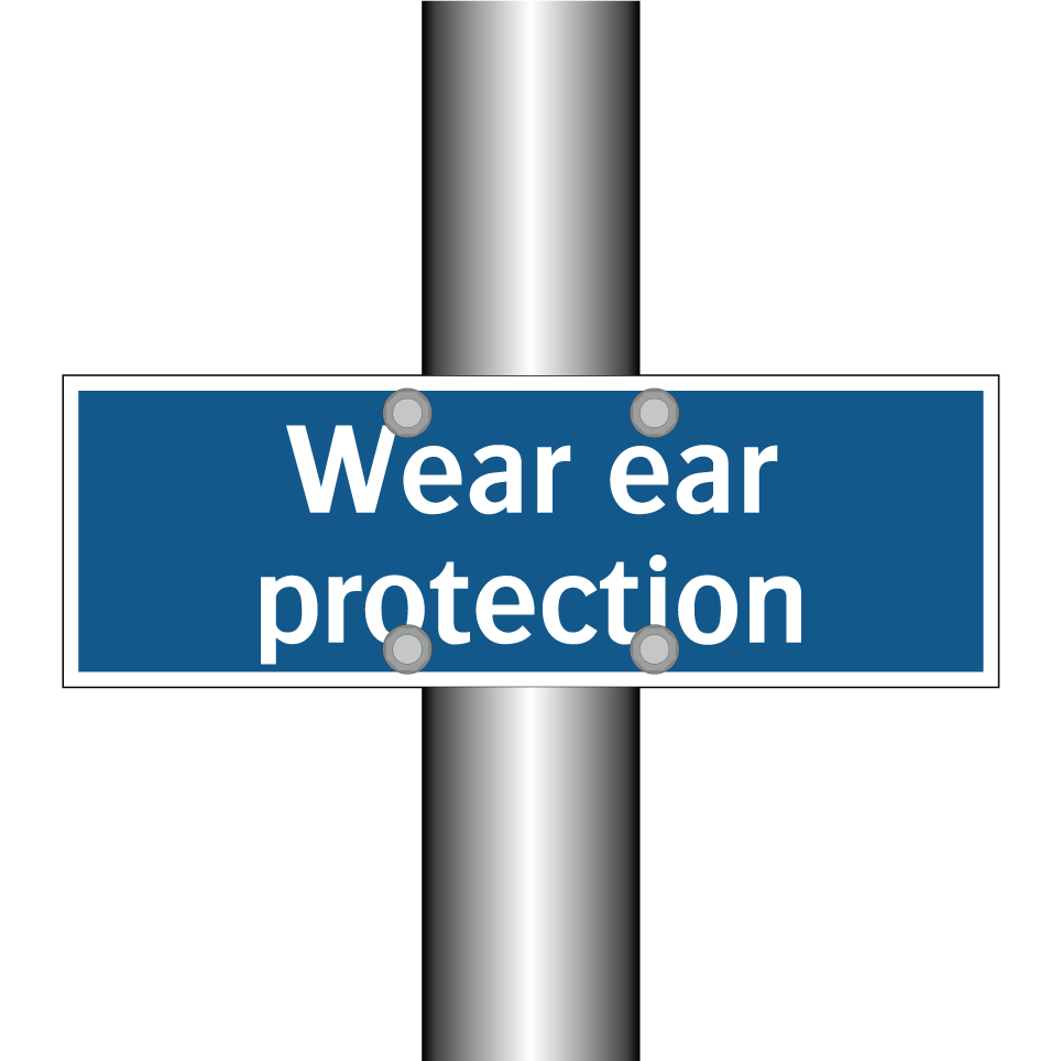 Wear ear protection