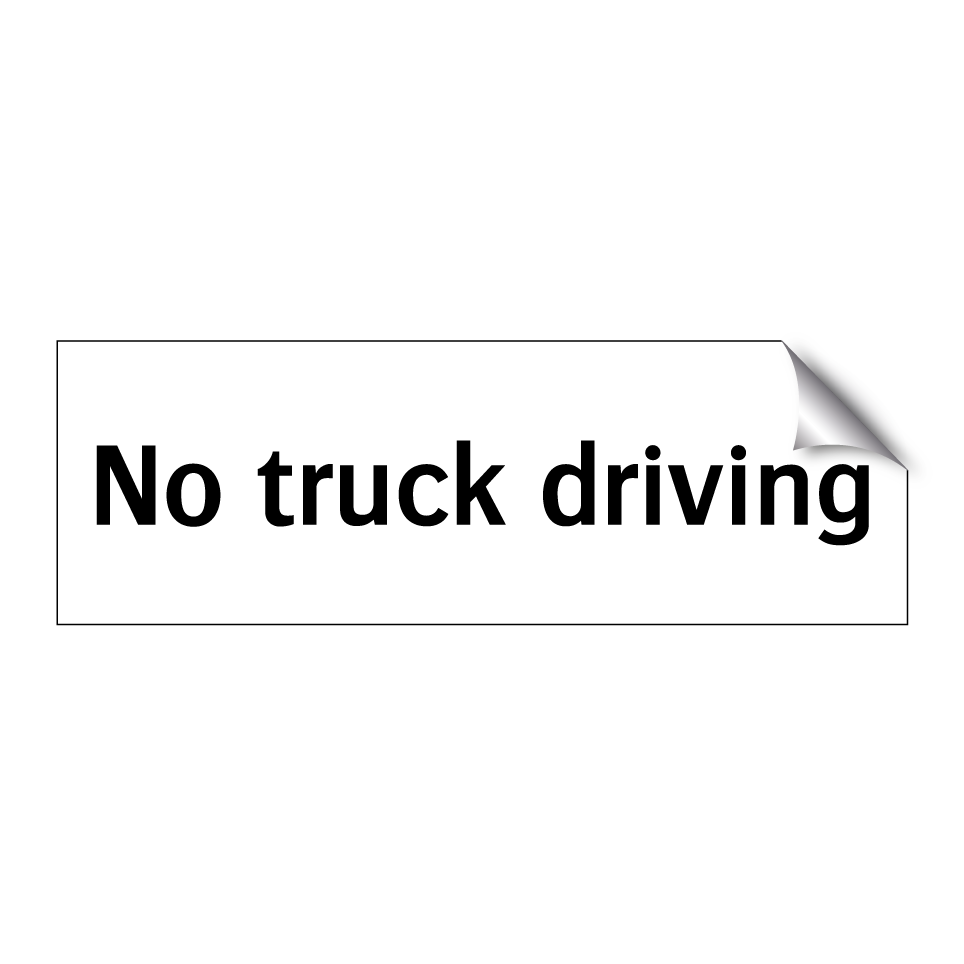 No truck driving
