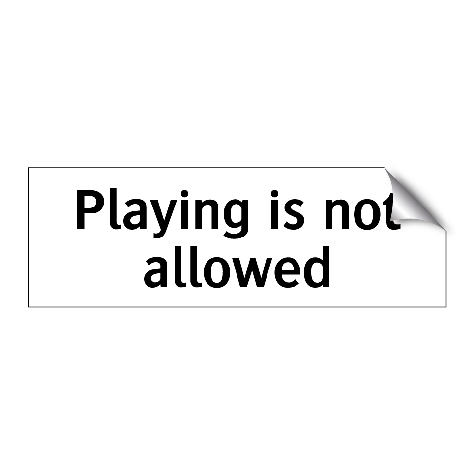 Playing is not allowed