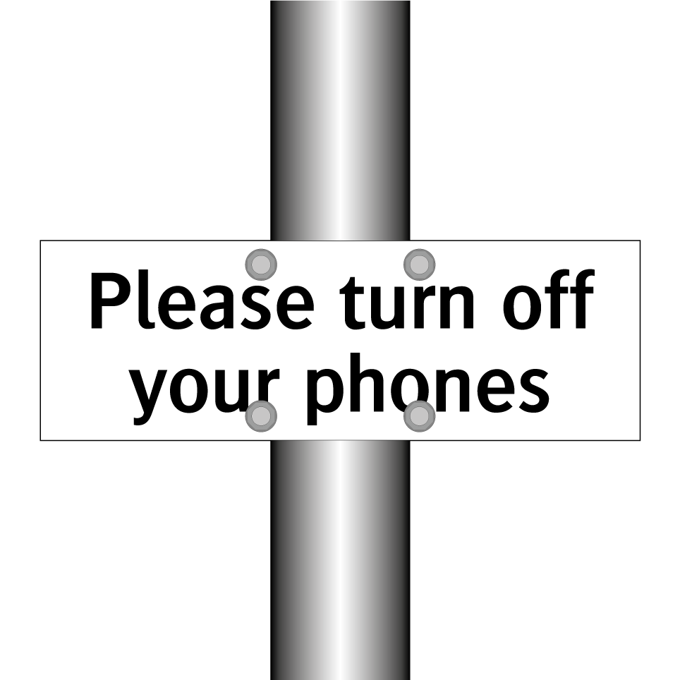 Please turn off your phones