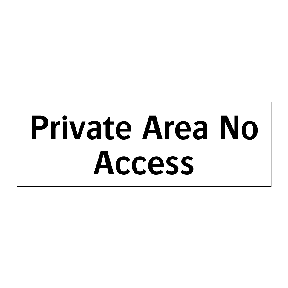 Private Area No Access