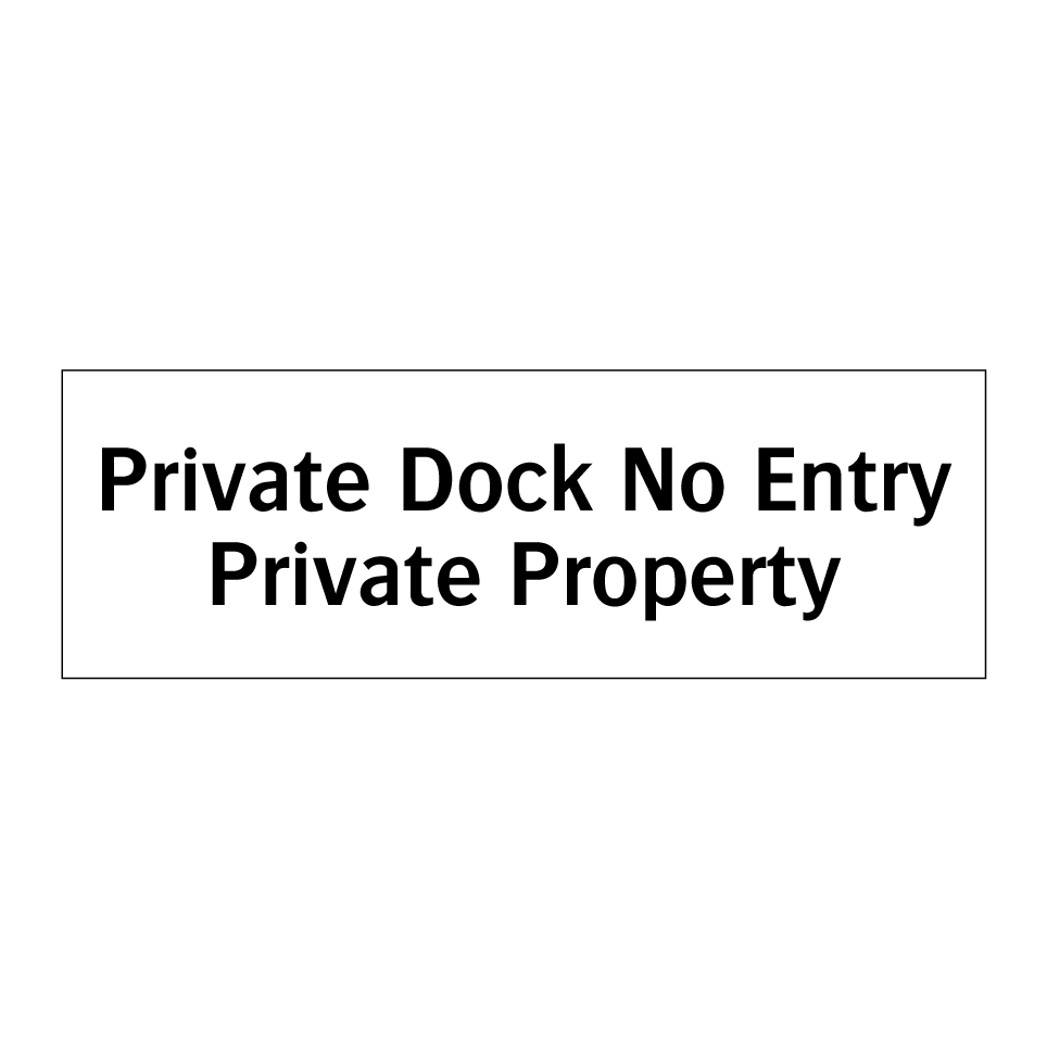 Private Dock No Entry Private Property